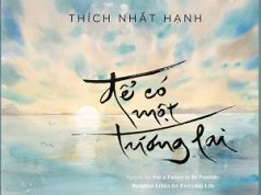 Điểm sách PTVN: Để Có Một Tương Lai – Thích Nhất Hạnh