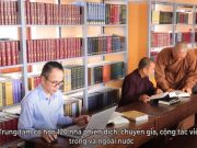 Một ngày làm việc tại trung tâm biên, phiên dịch tư liệu Phật giáo Quốc tế – Vĩnh Nghiêm tùng thư