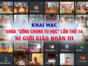 Ni giới Giáo đoàn III: Khai mạc Khóa tu “Sống chung tu học” lần thứ 14