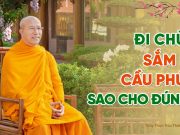 Đi chùa, sắm lễ cầu phúc sao cho đúng và được linh ứng?