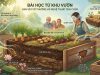 Bài học từ khu vườn: Vạn vật vô thường và nghệ thuật sửa chữa